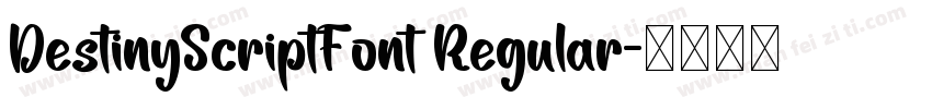 DestinyScriptFont Regular字体转换